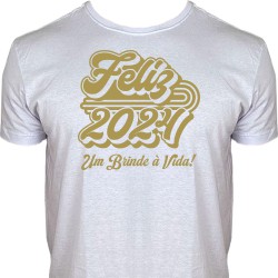 Camisa/Camiseta Virada Ano Novo Reveillon 2024