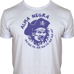 Camiseta Alma Negra - Quê que foi? Quê que foi? Quê que há?