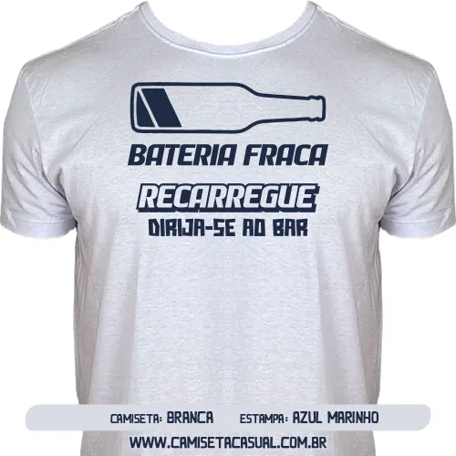 Camiseta Bateria Fraca Dirija-e ao Bar