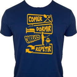 Camiseta Comer Dormir Fazer Churrasco Repetir