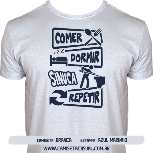 Camiseta Comer Dormir Jogar Sinuca Repetir