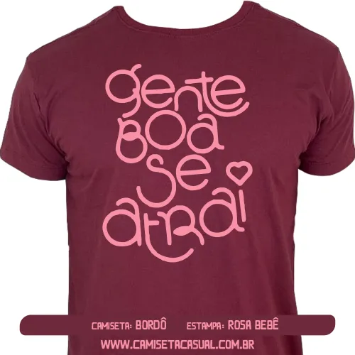 Camiseta Gente Boa se Atrai