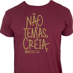 Camiseta Não Temas Creia