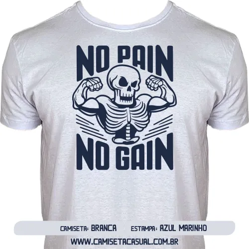 Camiseta No Pain No Gain