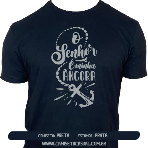 Camiseta O Senhor é Minha Âncora