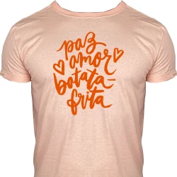 Camiseta Paz Amor Batata Frita