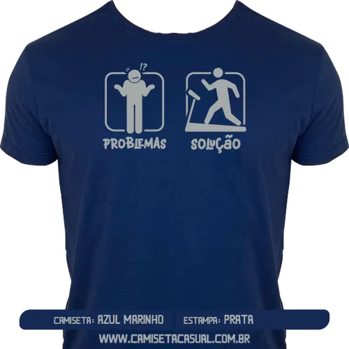 Camiseta Problemas Solução - Fazer Exercícios