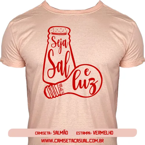 Camiseta Seja Sal e Luz