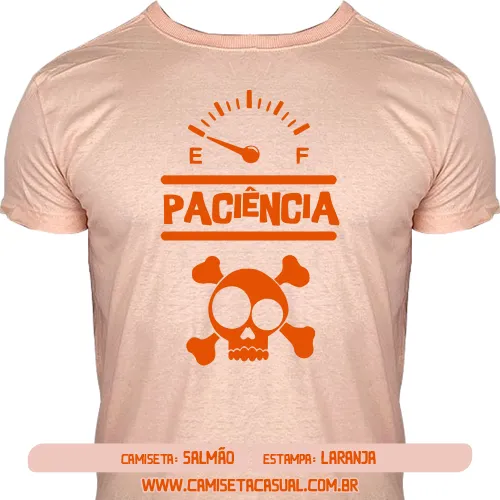 Camiseta Sem Paciência