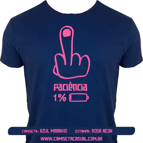 Camiseta Sem Paciência