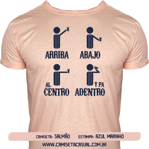 Camiseta Tequila Arriba Abajo Al Centro Pa Dentro